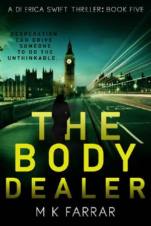 [DI Erica Swift 05] • The Body Dealer